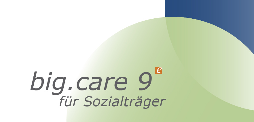big.care 9 für Sozialträger